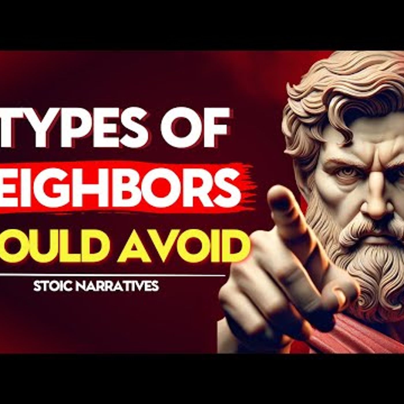WARNING 7 TYPES of NEIGHBORS to AVOID After 60 _ Stoic Philosophy episode artwork