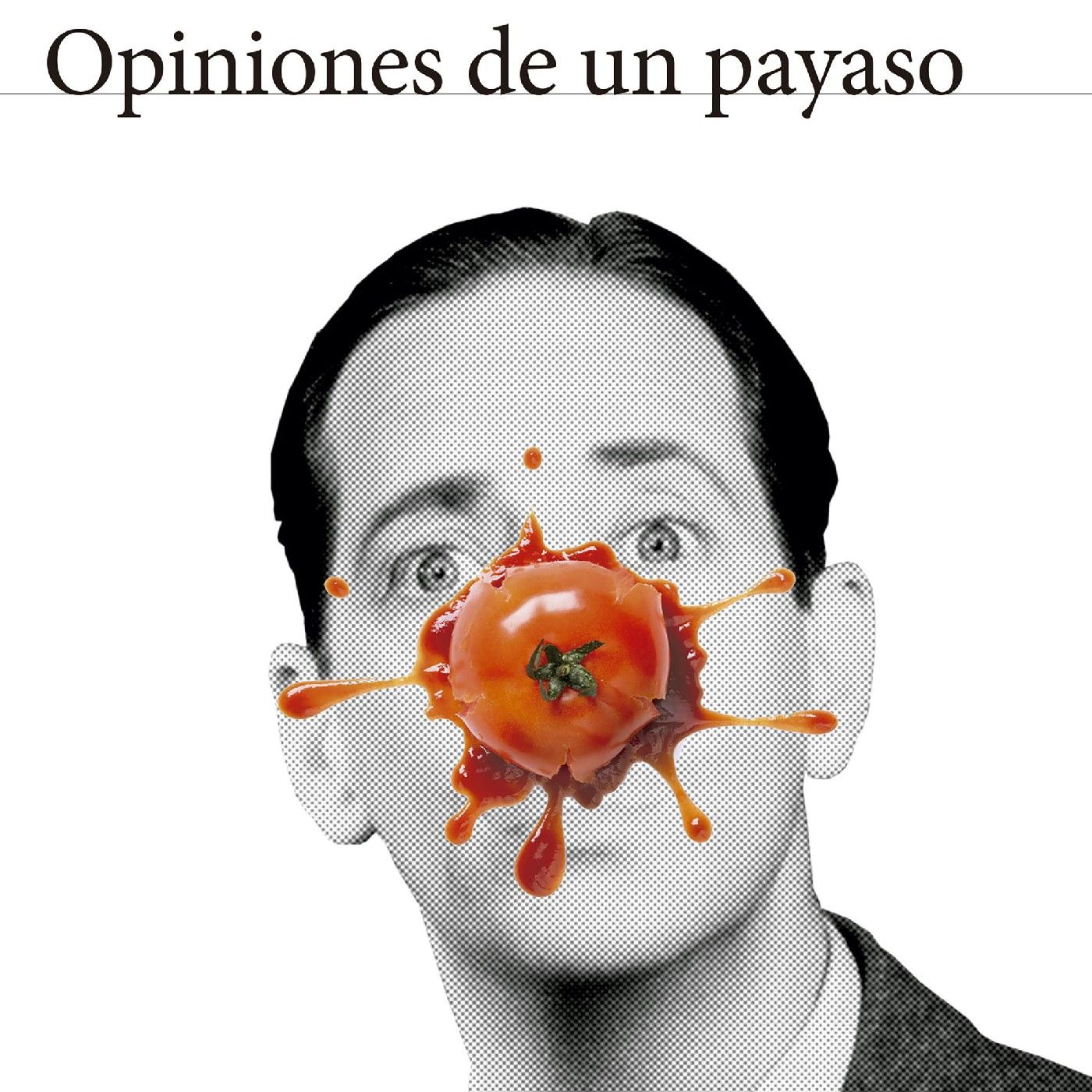 Opiniones de un payaso