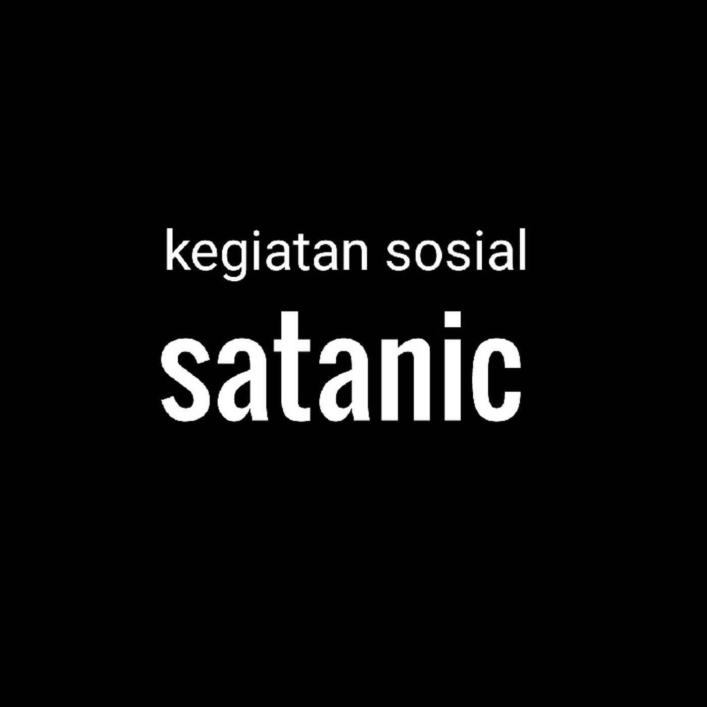kegiatan sosial satanic episode artwork
