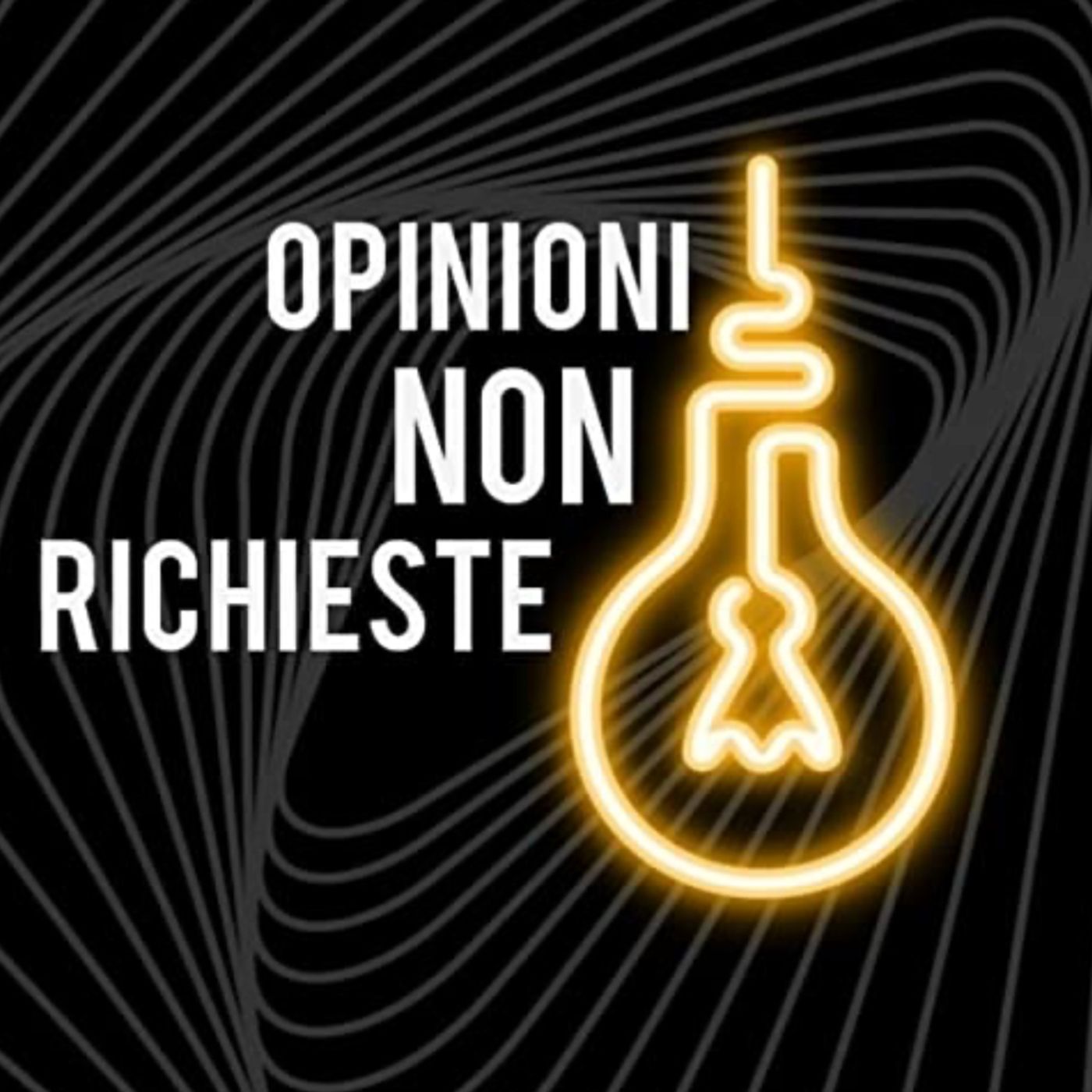 Opinioni Non Richieste podcast artwork