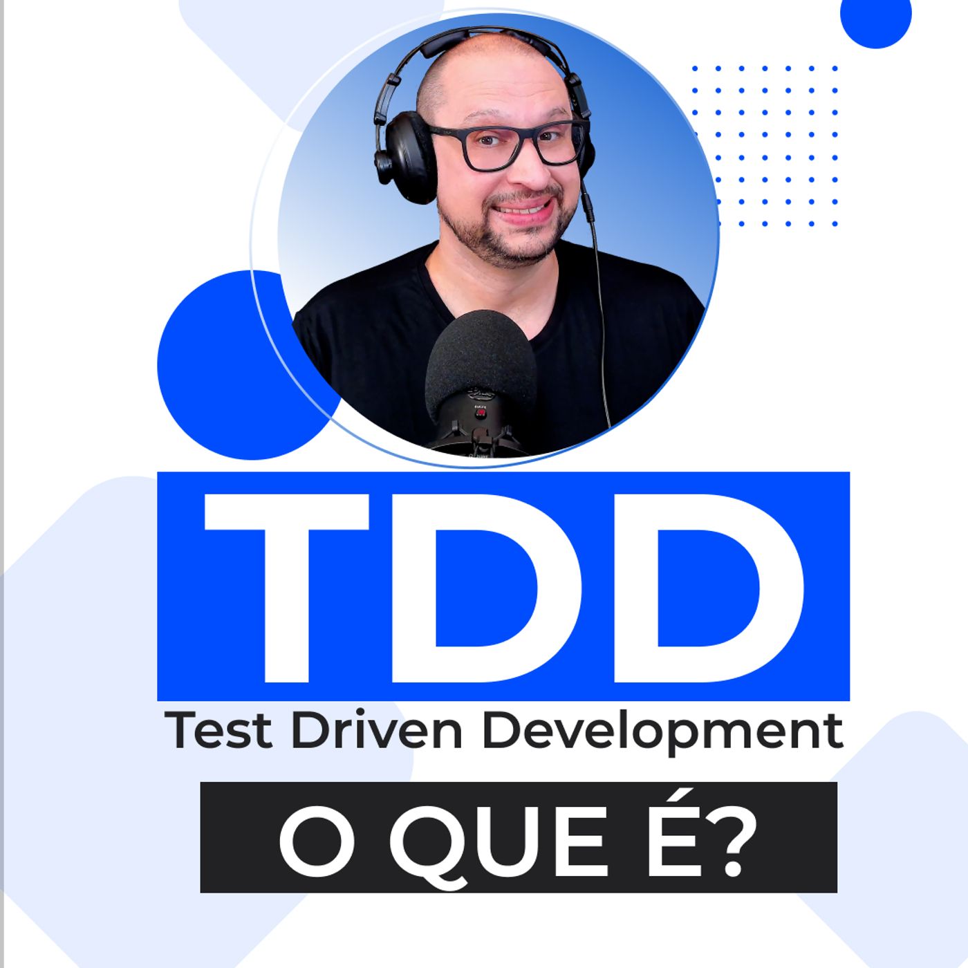 O que é TDD | Parte 01 | Você ArcHExpert episode artwork