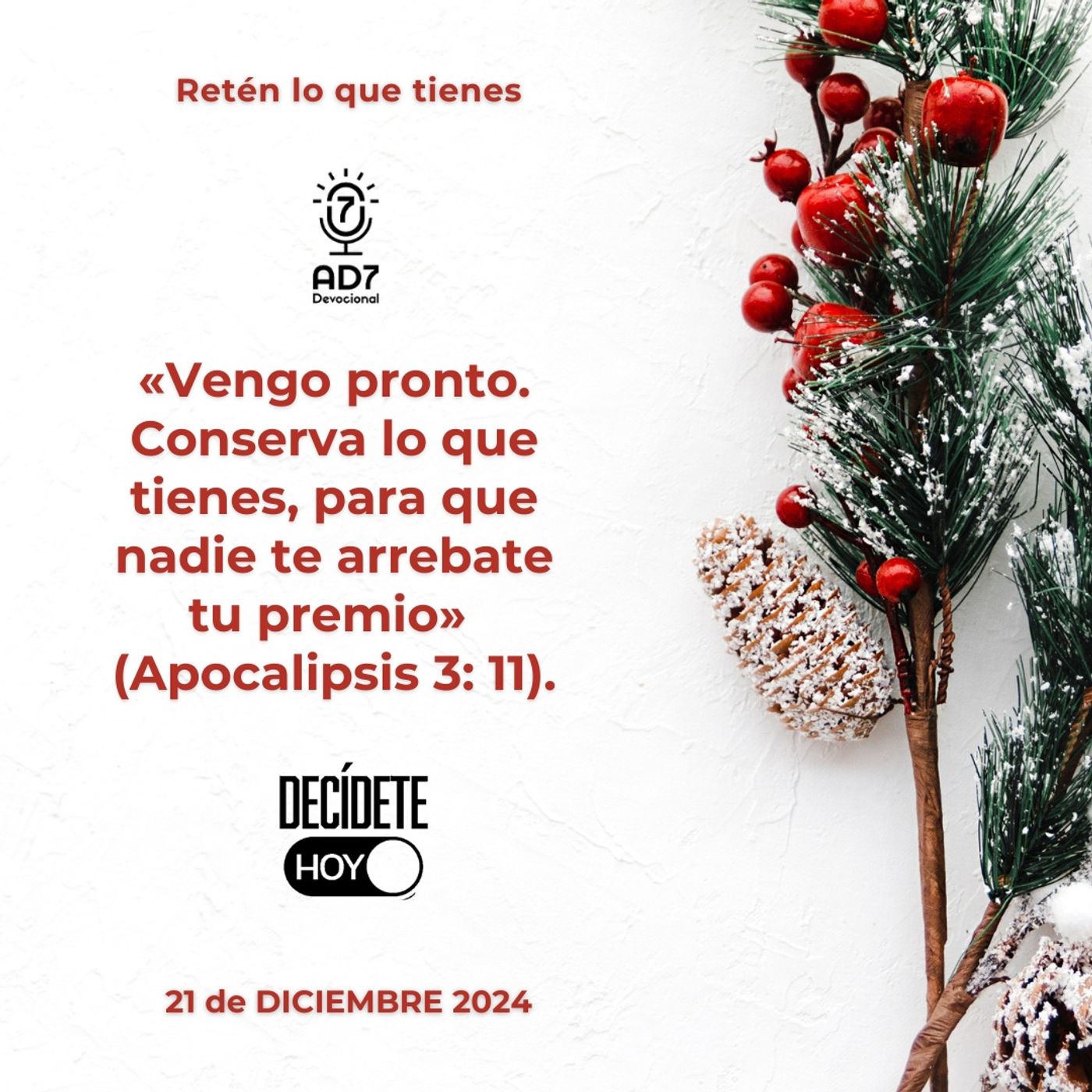 Retén lo que tienes | Devocional de Jóvenes | 21 de diciembre 2024