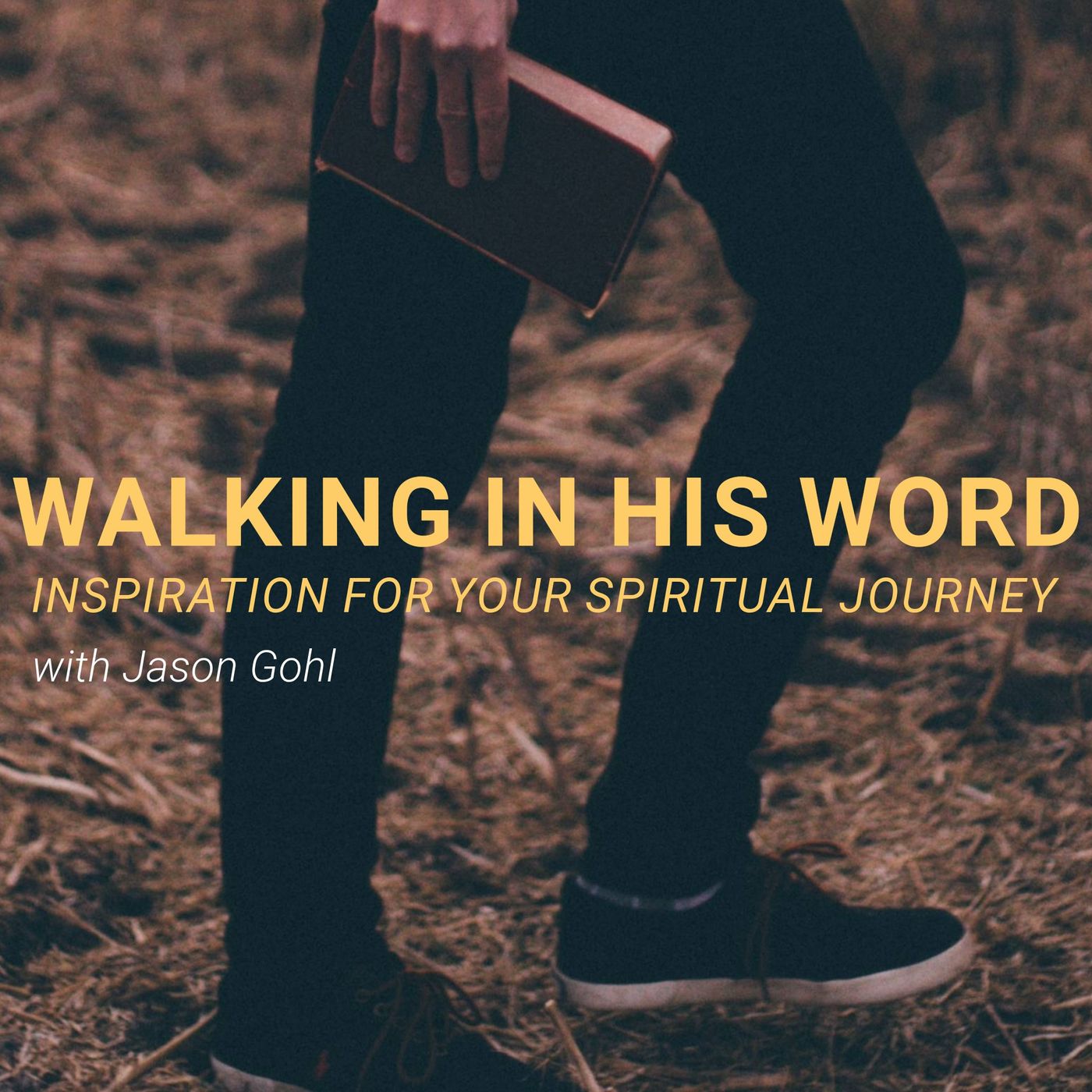 Walking in His Word