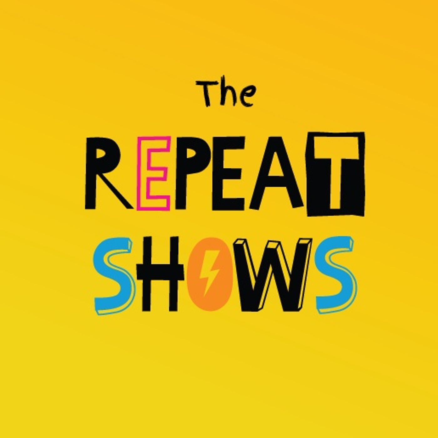 The Repeat Shows