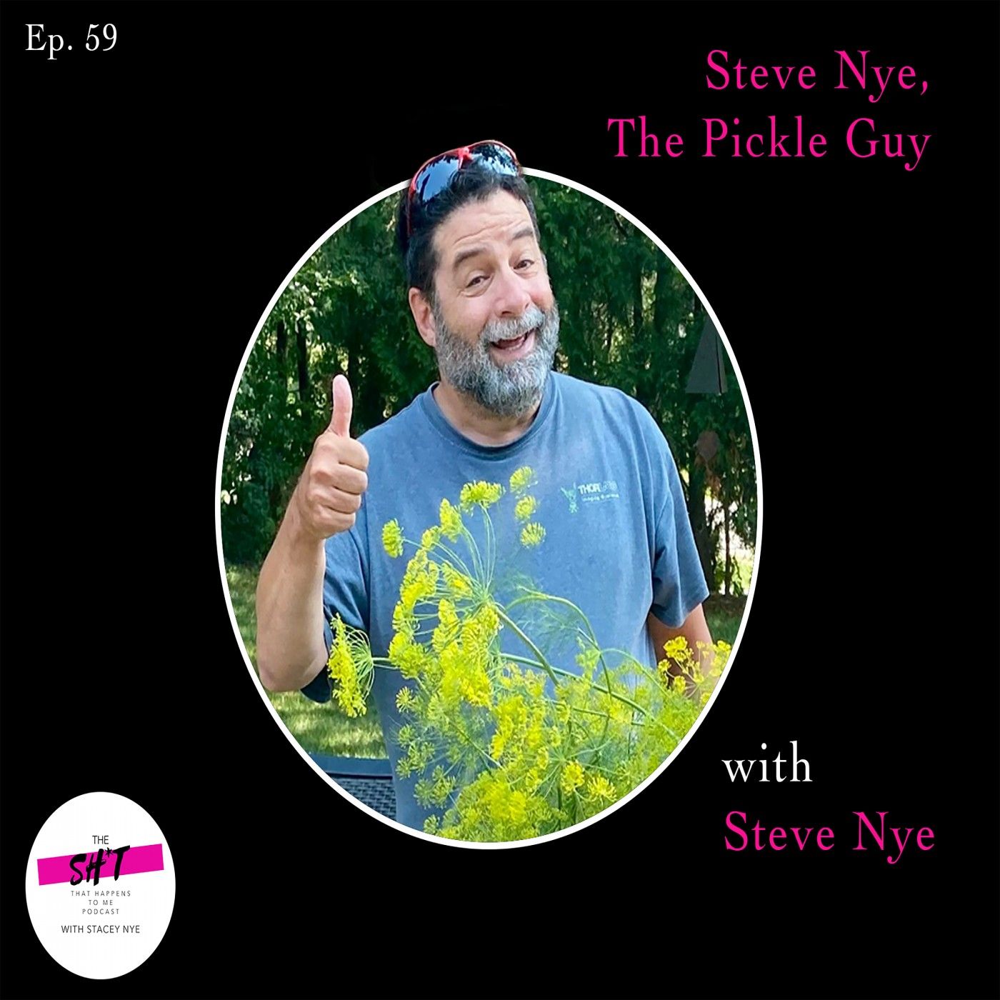 Steve Nye, The Pickle Guy