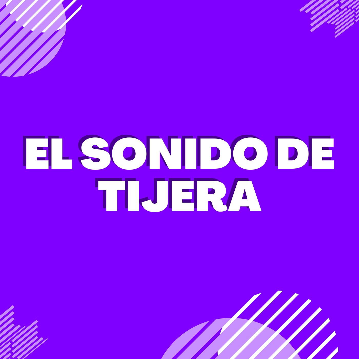 El sonido de tijera episode artwork