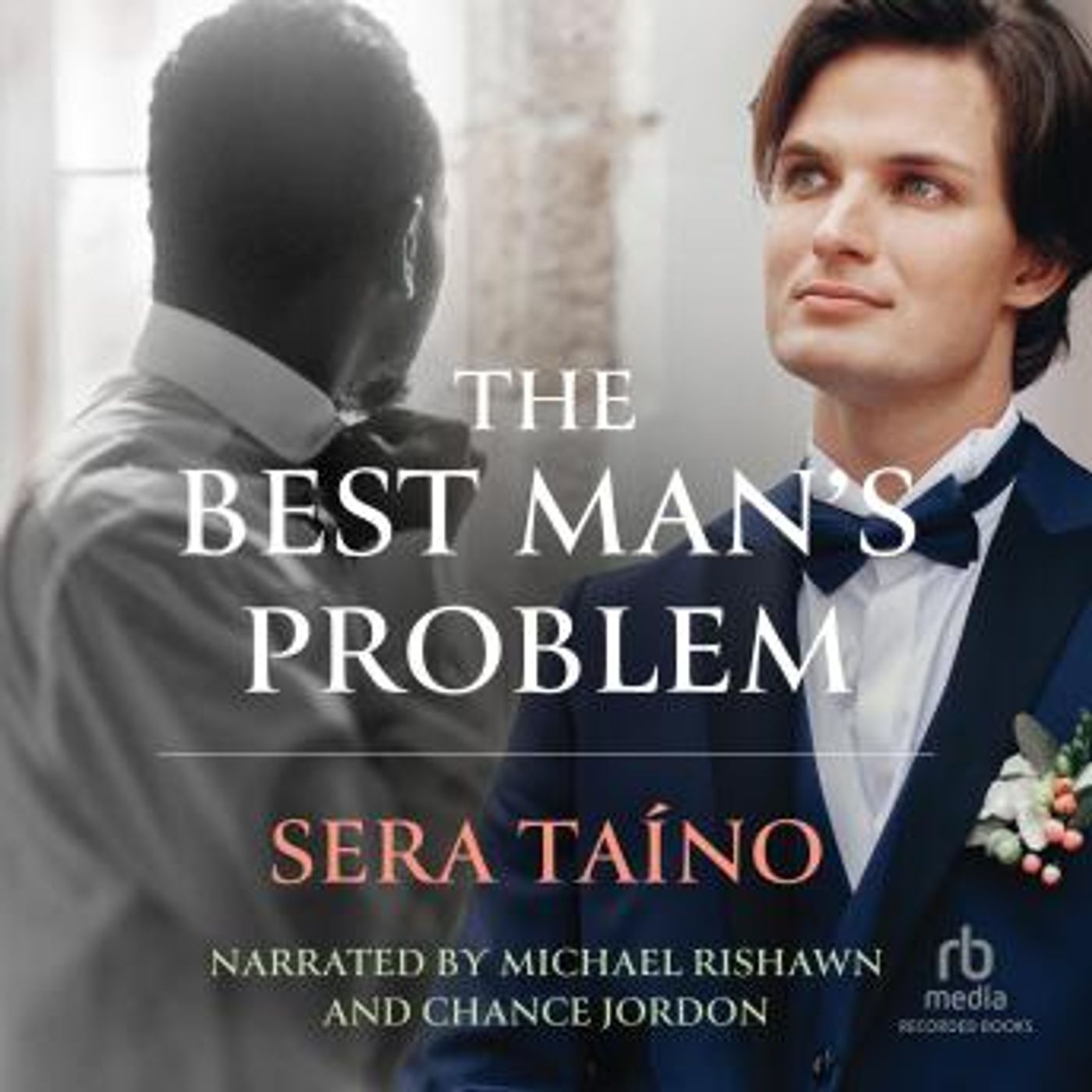 The Best Man's Problem by Sera Taíno episode artwork