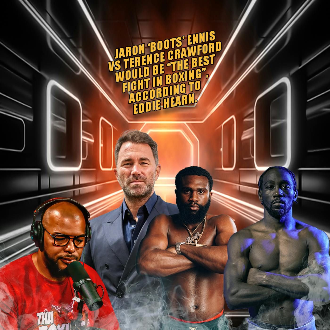 ☎️ Jaron ‘Boots’ Ennis vs Terence Crawford Is “The Best Fight in Boxing”, According to Eddie Hearn episode artwork