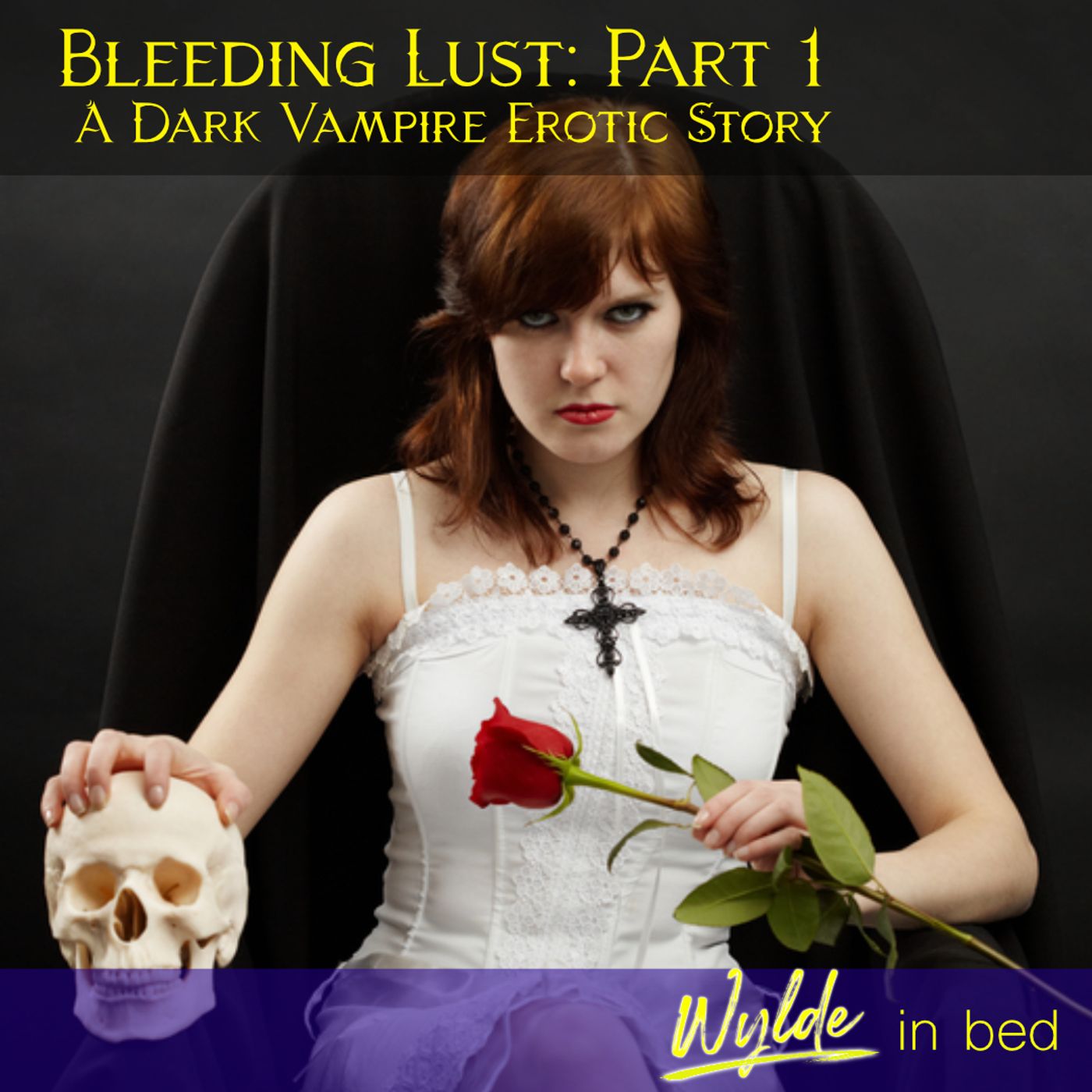 Bleeding Lust Part 1: A Dark Vampire Fantasy - podcast episode cover