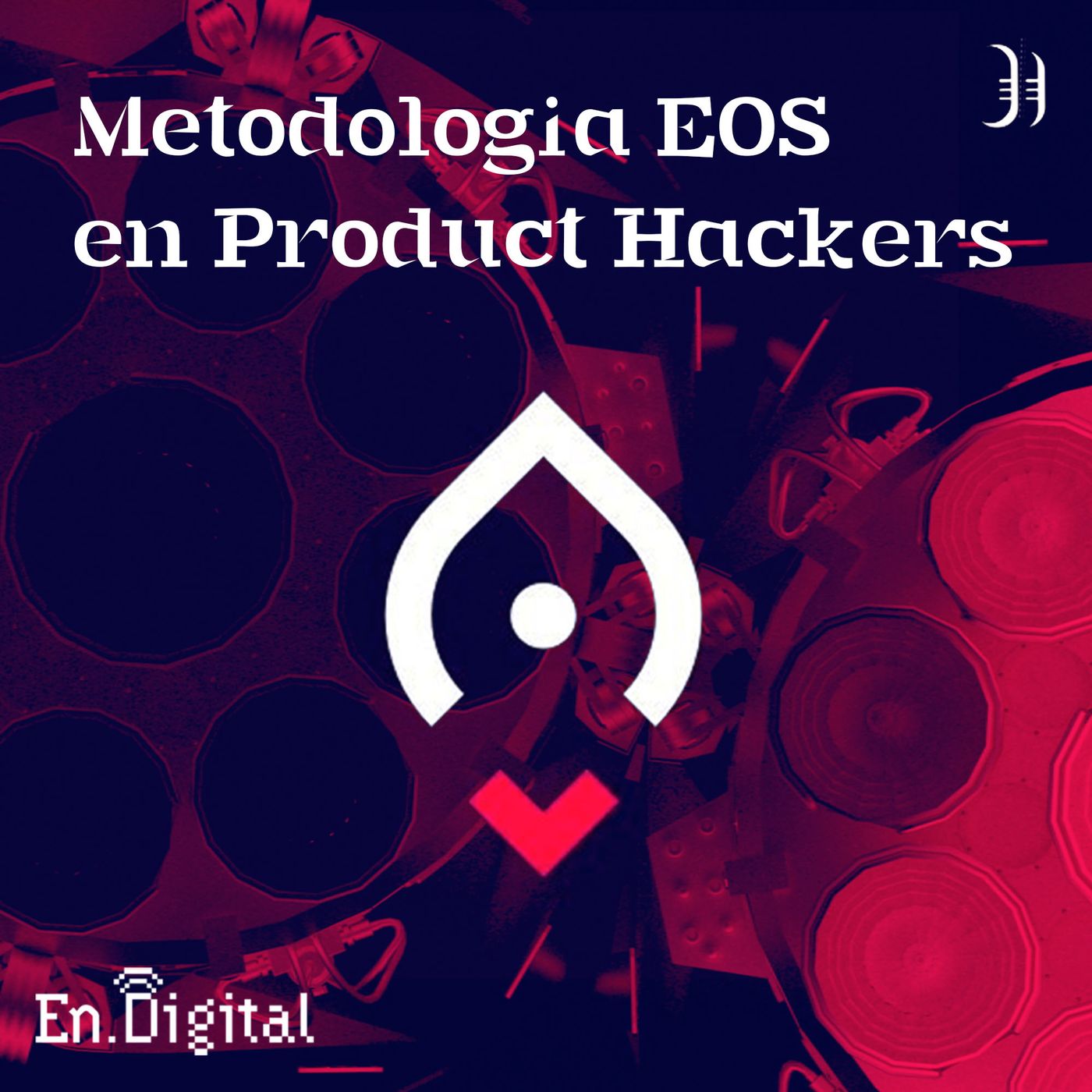 Growth: el podcast de Product Hackers 🚀
