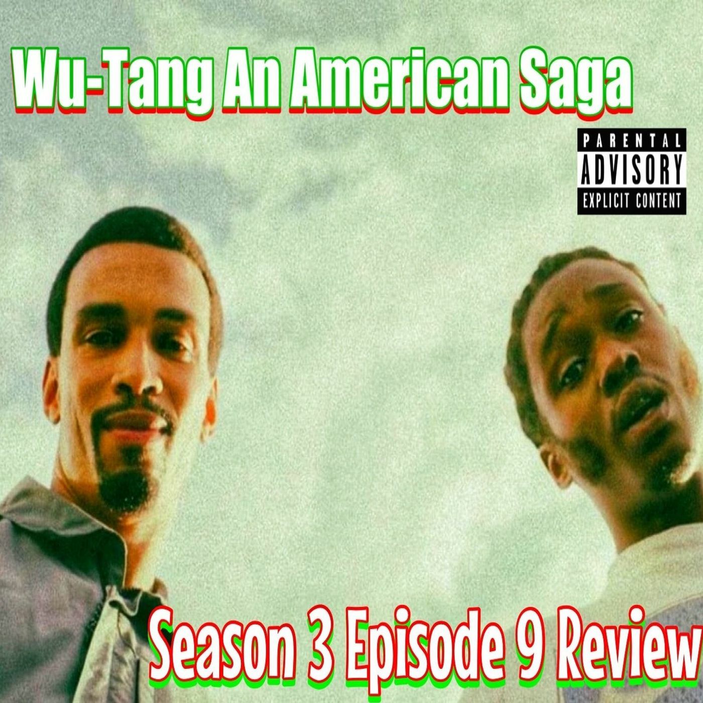 Wu Tang Season 3 Ep 9 Review