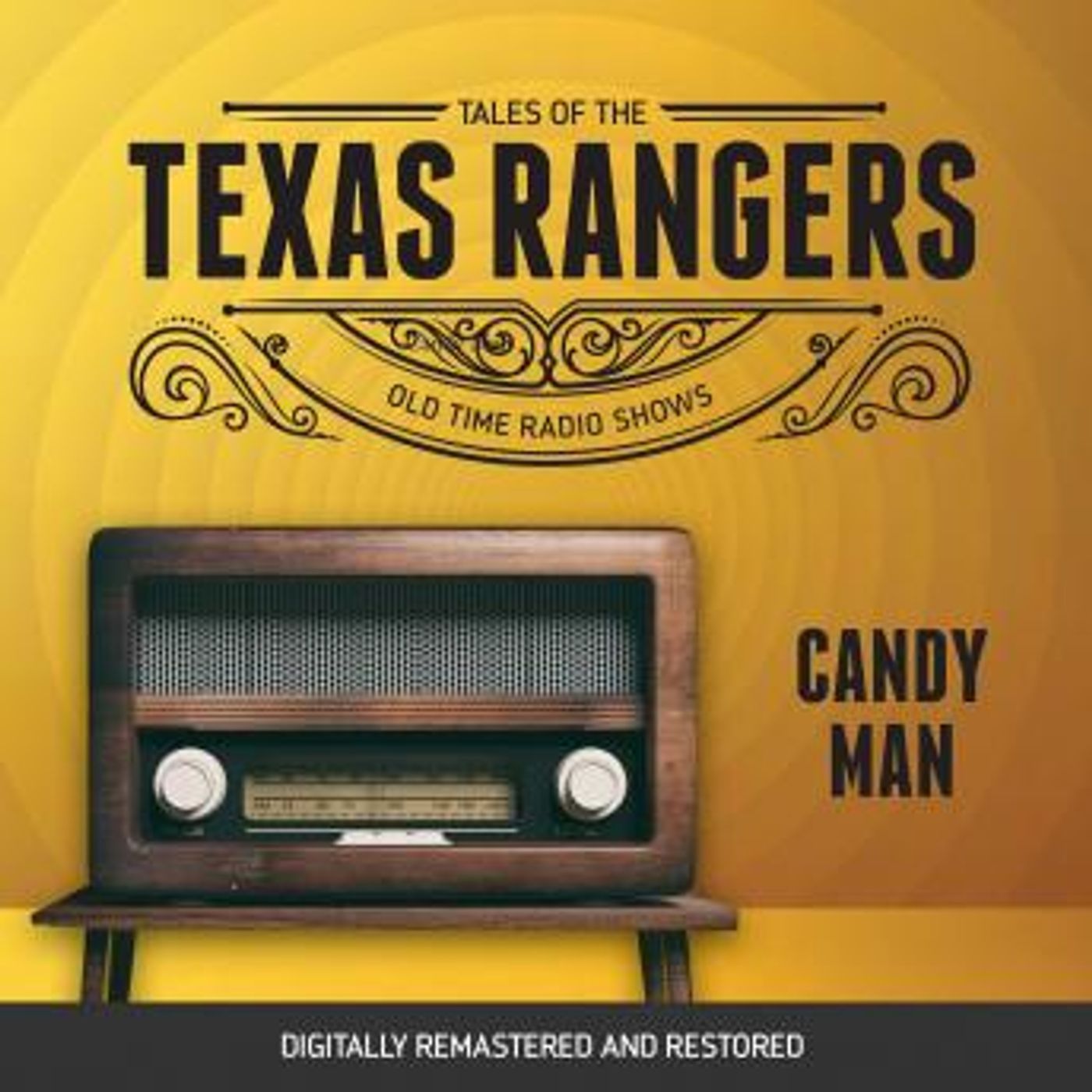 Tales of the Texas Rangers: Candy Man by Robert Schaefer, Eric Freiwald episode artwork