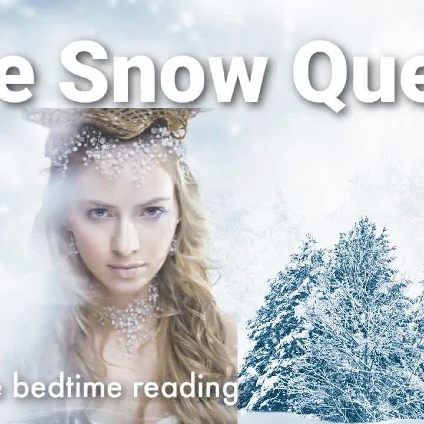 THE SNOW QUEEN - Soft Voice Storytelling of The Snow Queen ⧸ Long Bedtime Story