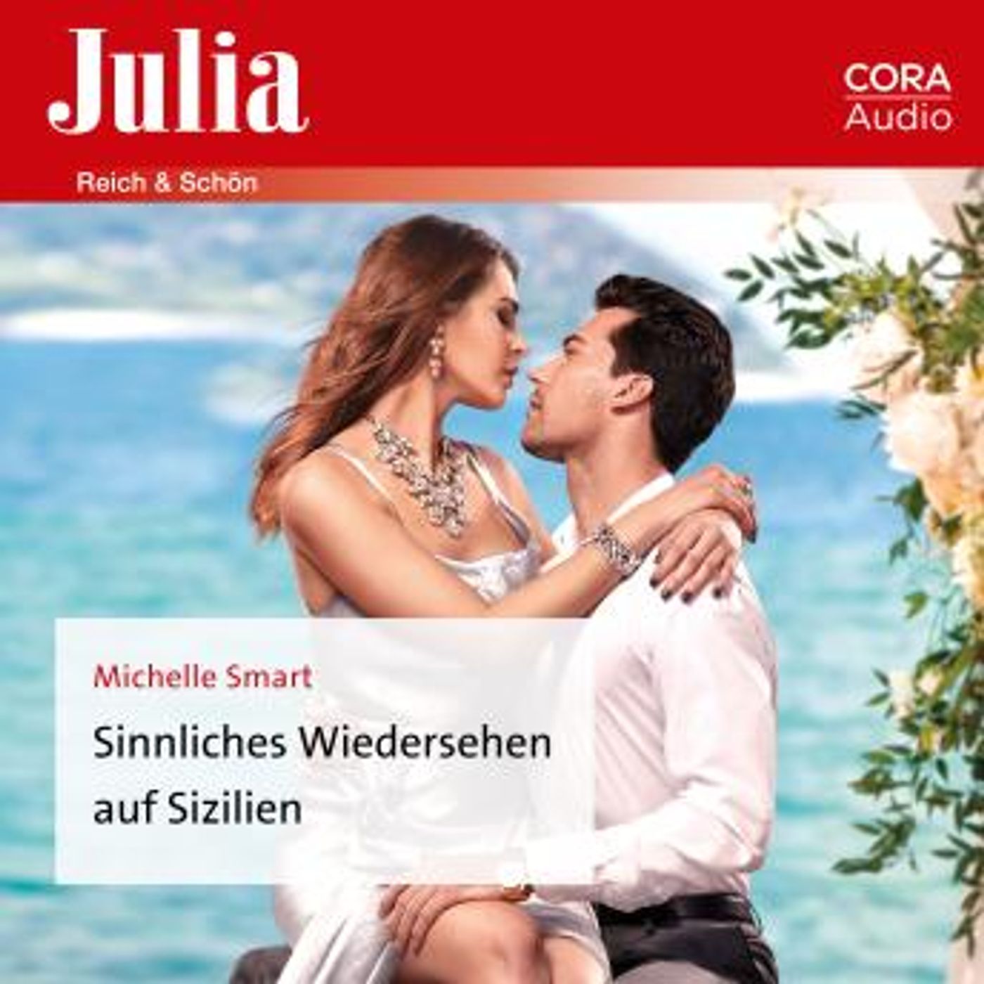 [German] - Sinnliches Wiedersehen auf Sizilien by Michelle Smart episode artwork