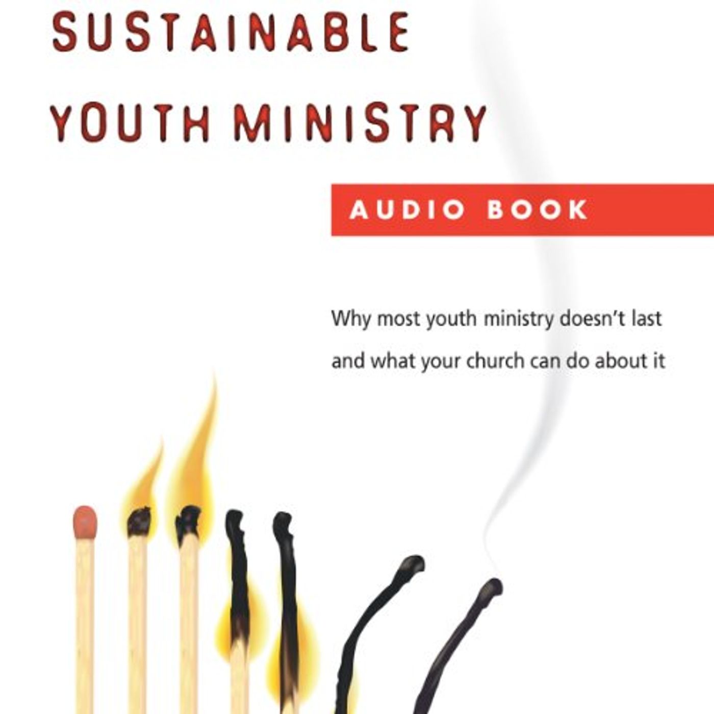 Sustainable Youth Ministry Audiobook by Mark DeVries episode artwork