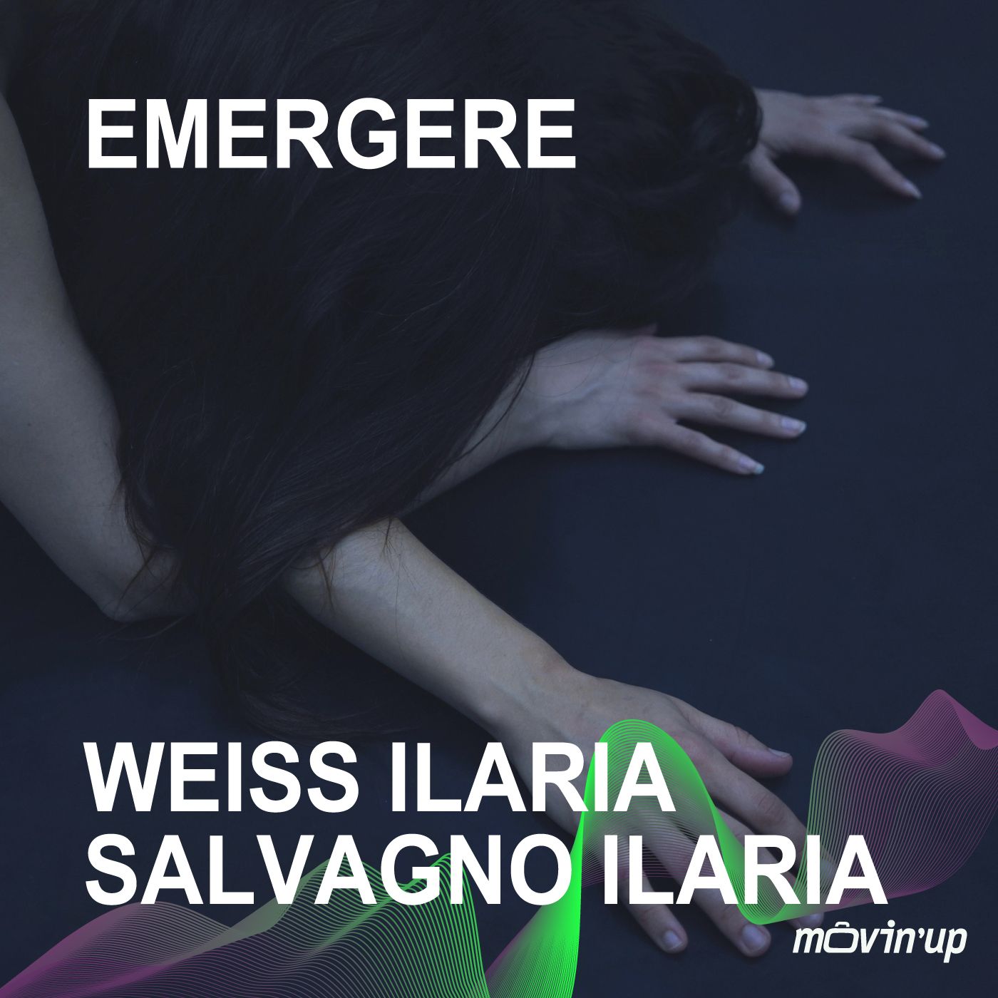 MOVIN’UP | EMERGERE 2024/2025 - S3. Ep.6. ILARIA WEISS & ILARIA SALVAGNO episode artwork