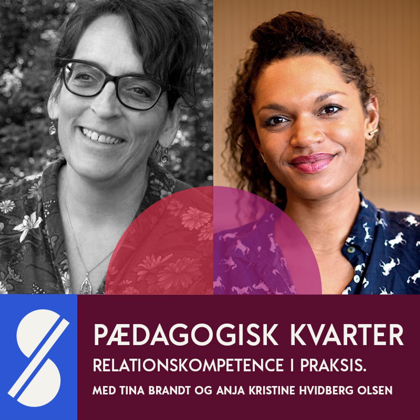 117. Børn skal føle sig værdifulde og betydningsfulde. Om relationskompetence i praksis? Med Anja Kristine Hvidberg Olsen og Tina Brandt 117. Børn skal føle sig værdifulde og betydningsfulde. Om relationskompetence i praksis? Med Anja Kristine Hvidberg Olsen og Tina Brandt