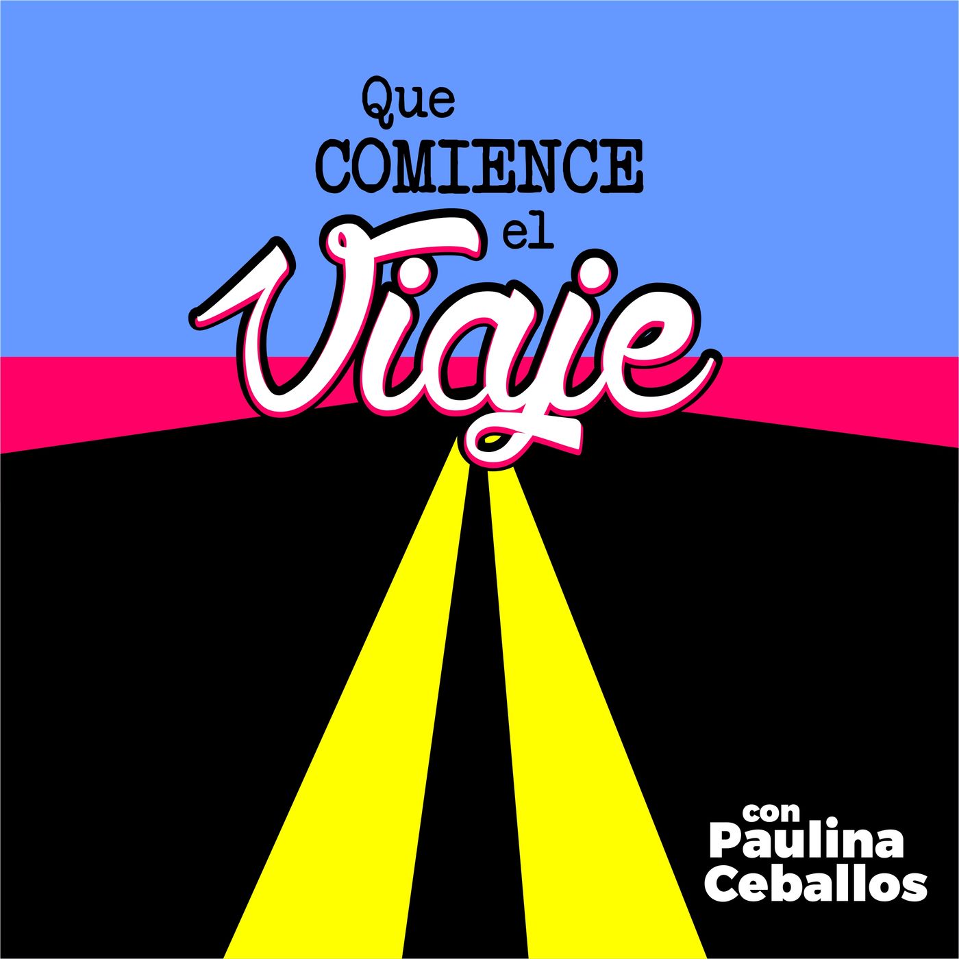 Que comience el viaje