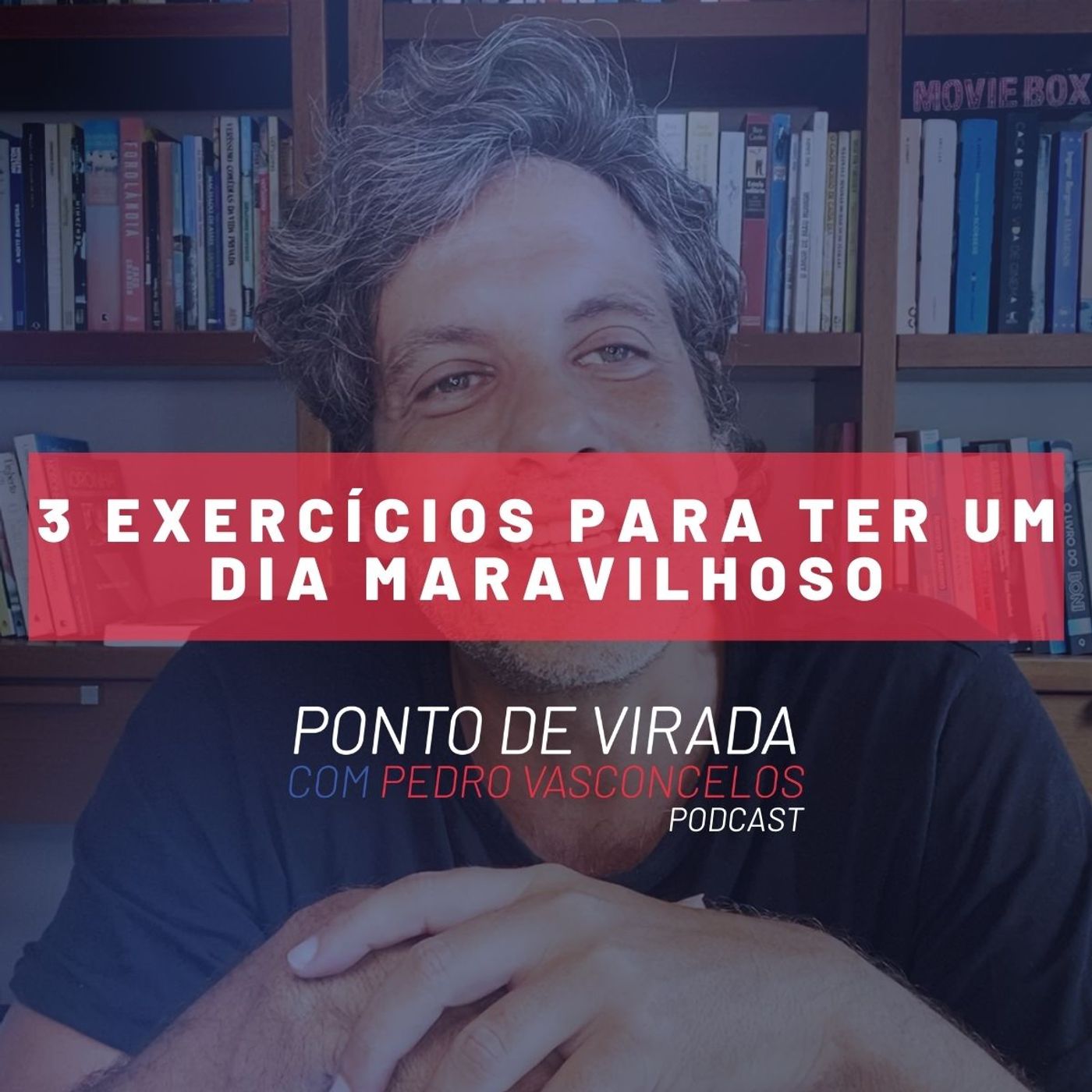 3 EXERCÍCIOS PARA TER UM DIA MARAVILHOSO episode artwork