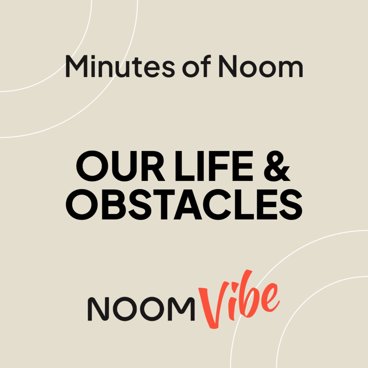 Noom Vibe Podcast (Official Podcast) - Live better. Features Interviews From the Noom Vibe Community