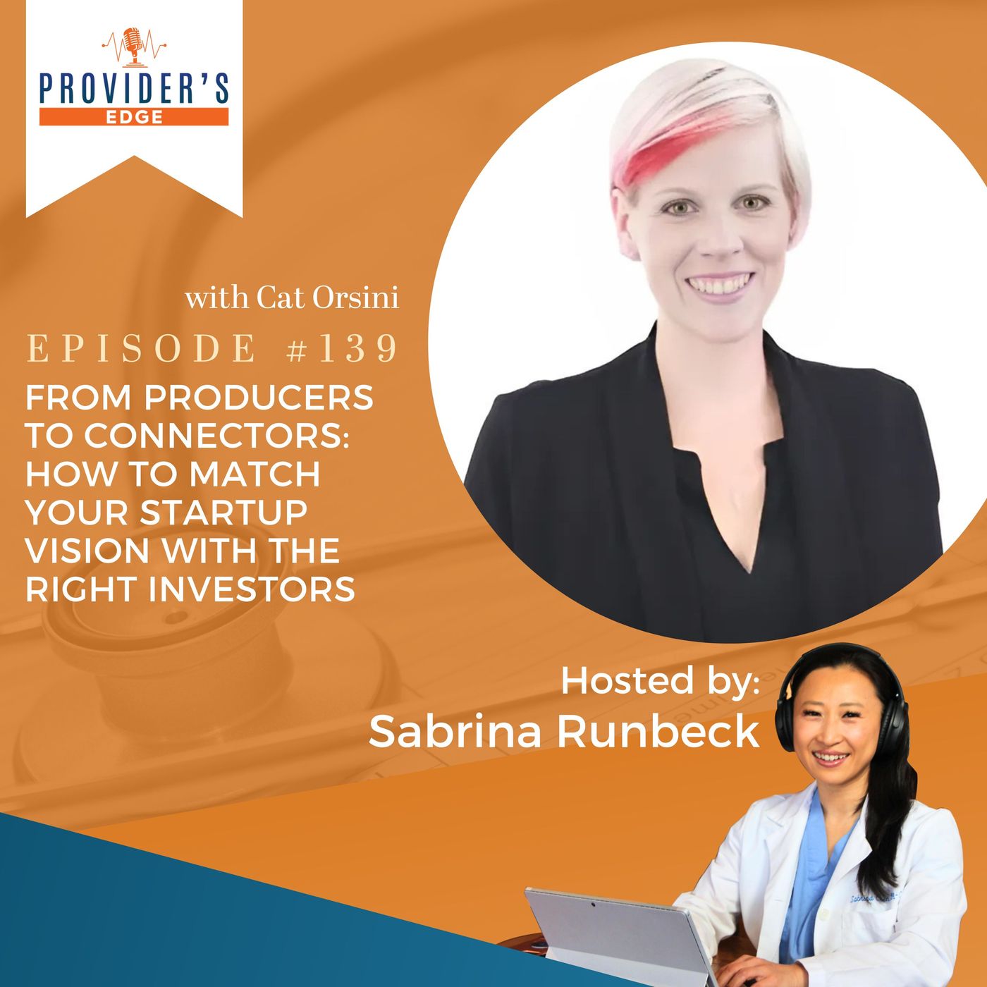 From Producers to Connectors: How to Match Your Startup Vision with the Right Investors, Pt. 2