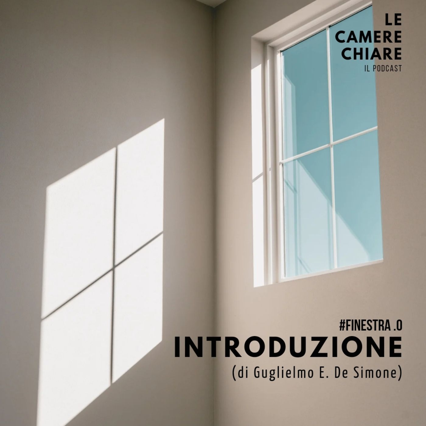 LE CAMERE CHIARE - Il Podcast