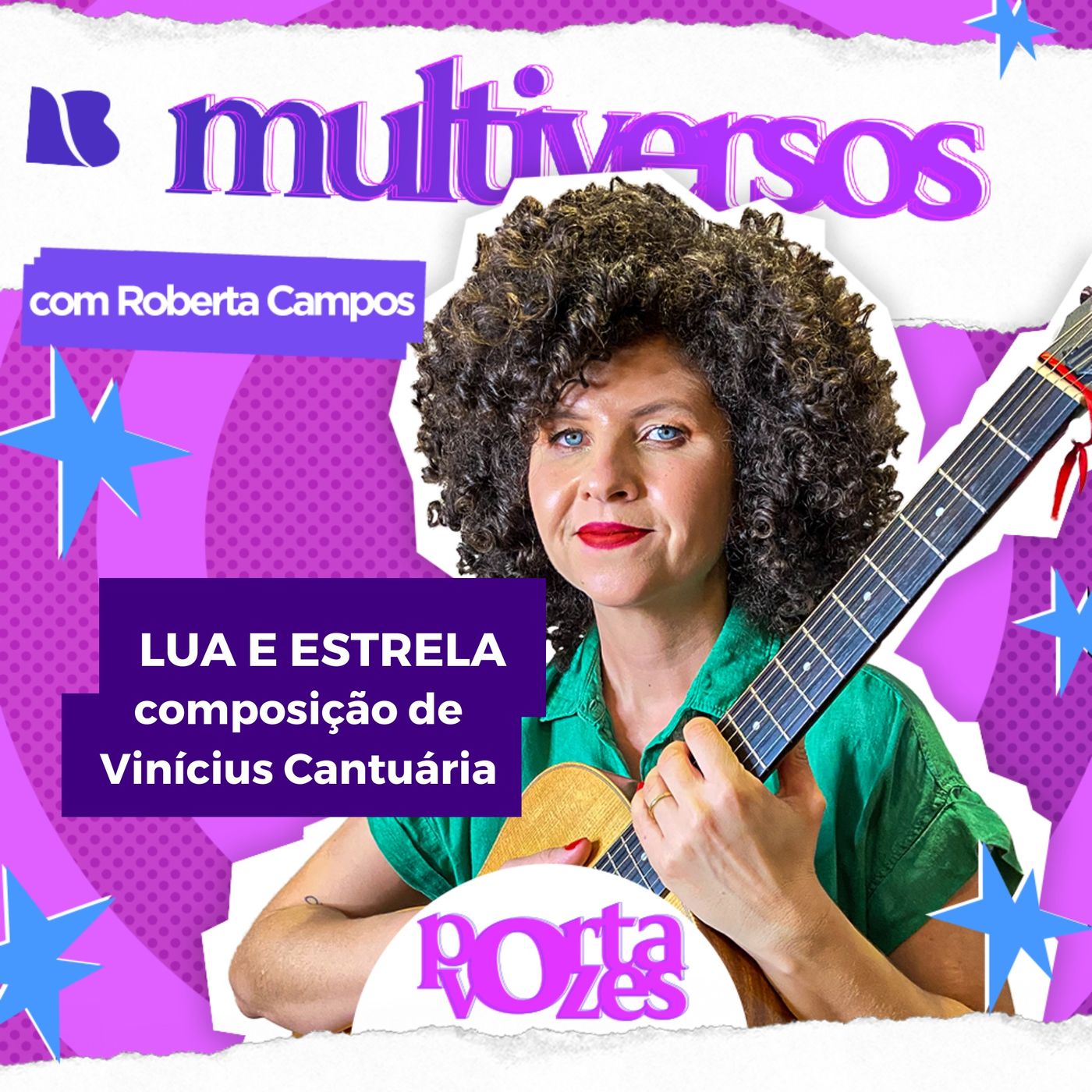 Lua e Estrela, composição de Vinícius Cantuária | MULTIVERSOS | Temp. 04 Ep. 13 episode artwork