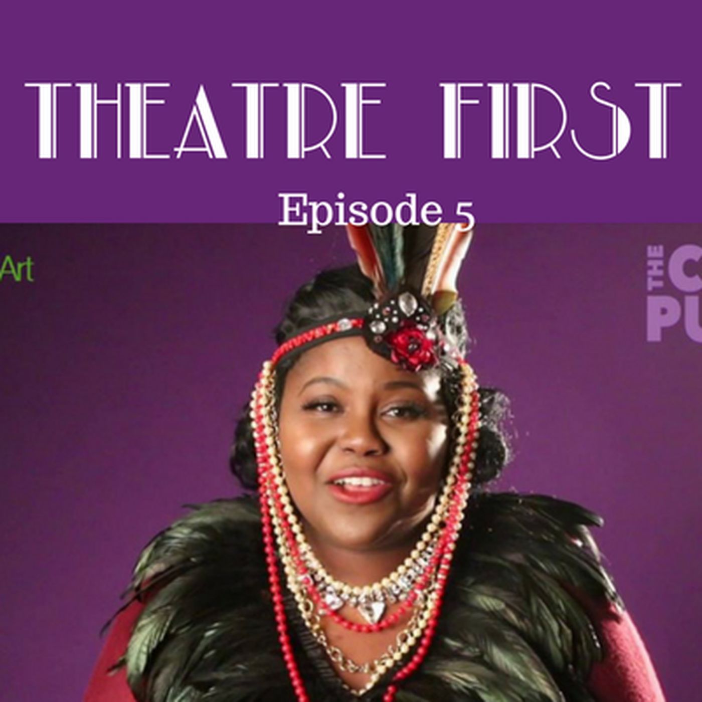 5: The Color Purple (Musical) - Theatre First with Alex First Episode 5 episode artwork