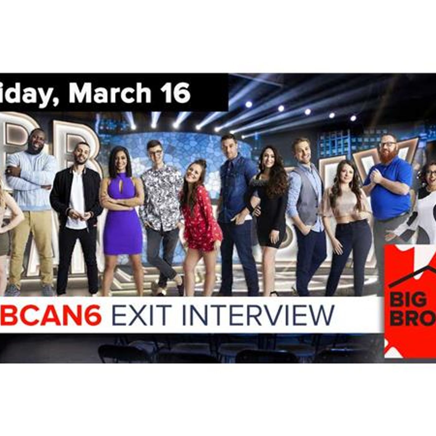 Big Brother Canada 6 | Exit Interview | March 16 episode artwork