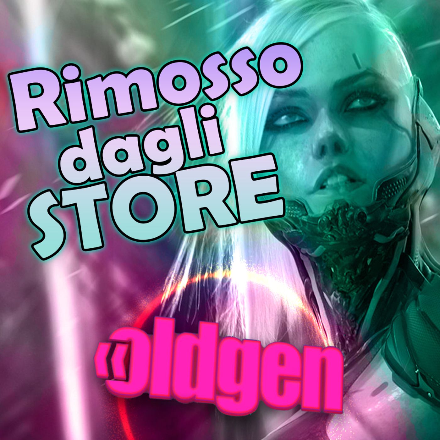 Old Gen PODCAST #9 - AAA Rimosso dagli STORE episode artwork