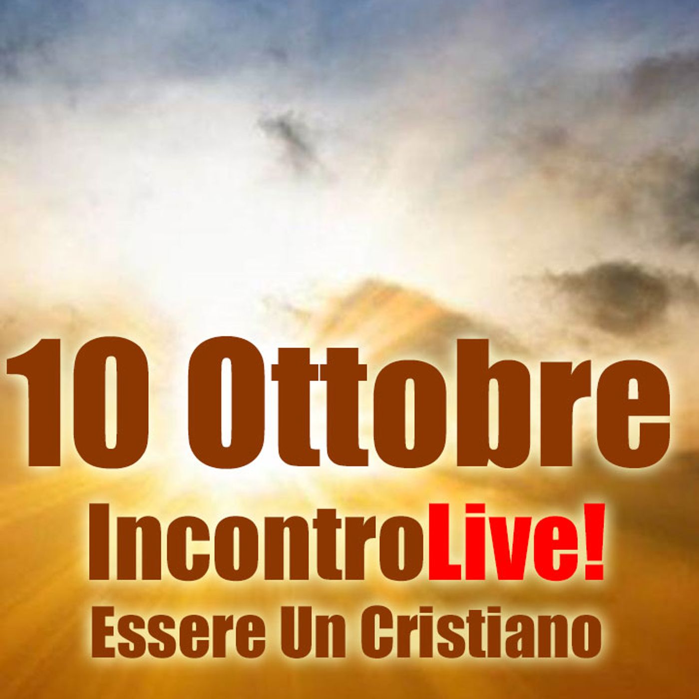 Incontro Live! Essere Un Cristiano