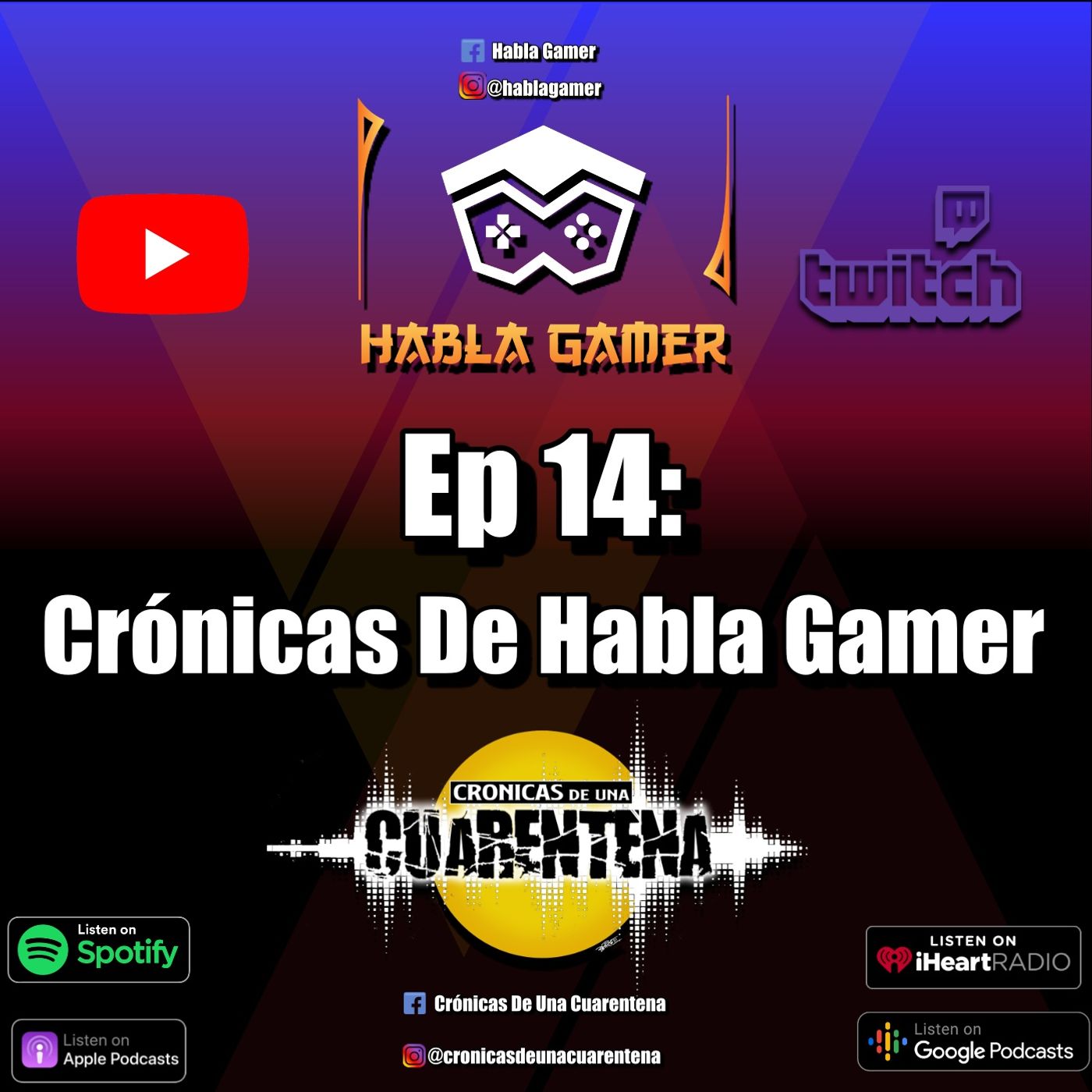 Ep 14: Crónicas de Habla Gamer (ft. Carlos Sotomayor)