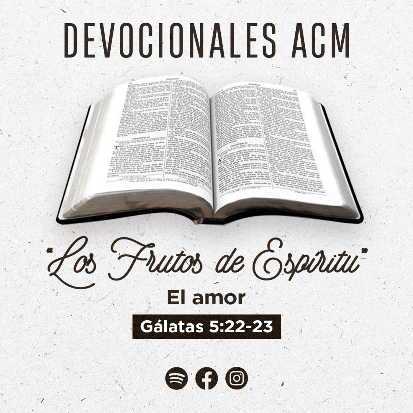 Los Frutos del Espíritu | El amor | Gálatas 5:22-23