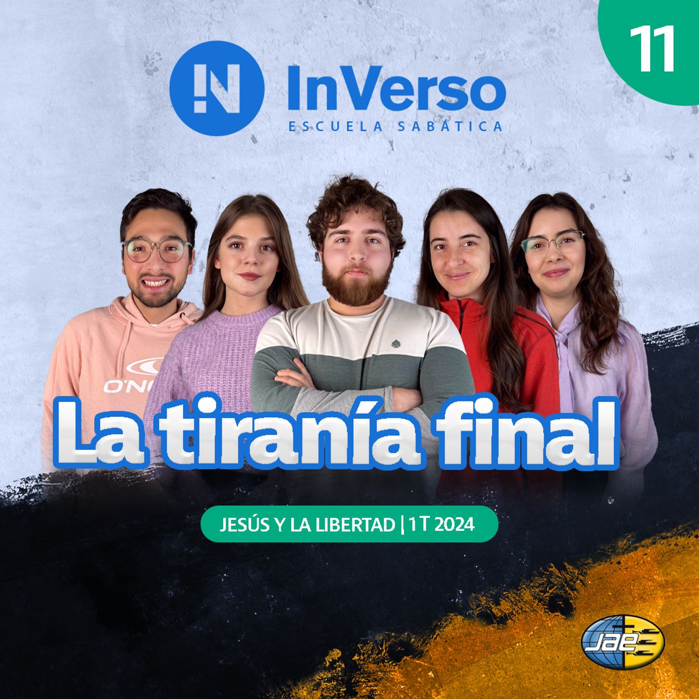 Inverso | Jesús y la libertad | Capítulo 11 | La tiranía final | Escuela Sabática | 1T 2024