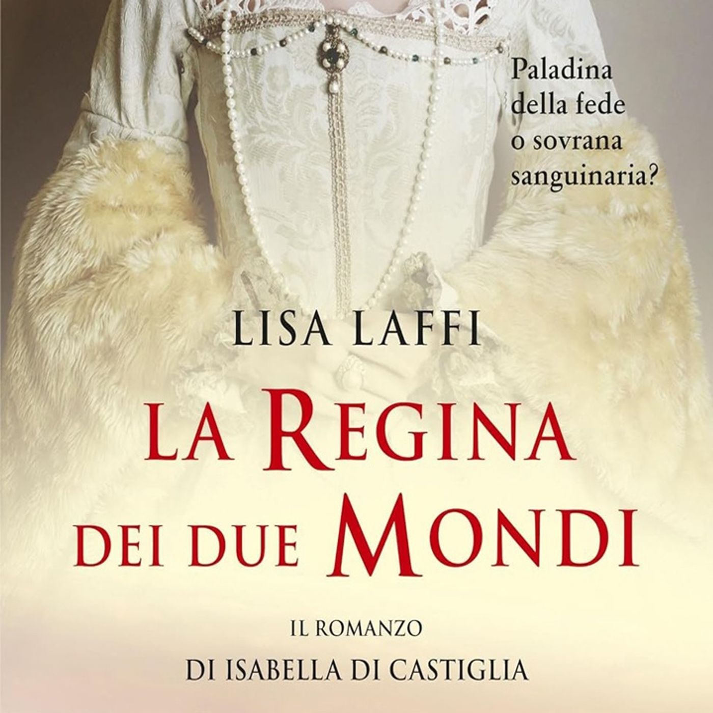 Lisa Laffi: "La regina dei due mondi"