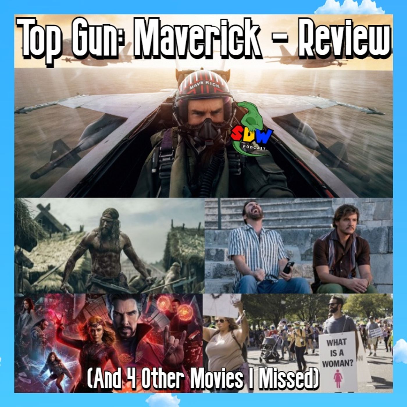 Top Gun: Maverick - Review (And 4 other movies I missed) episode artwork