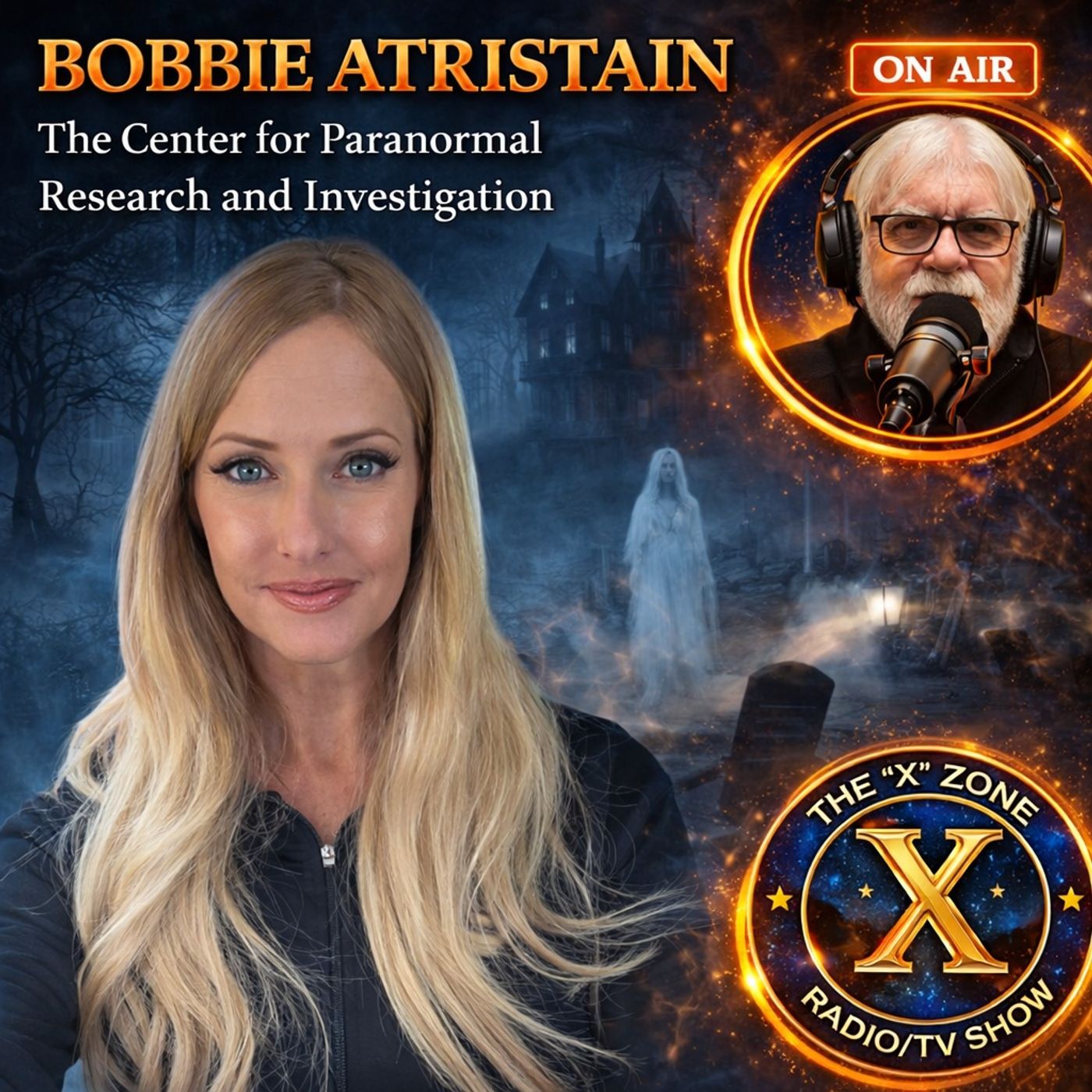 Rob McConnell Interviews - BOBBIE ATRISTAIN - The Center for Paranormal Research and Investigation