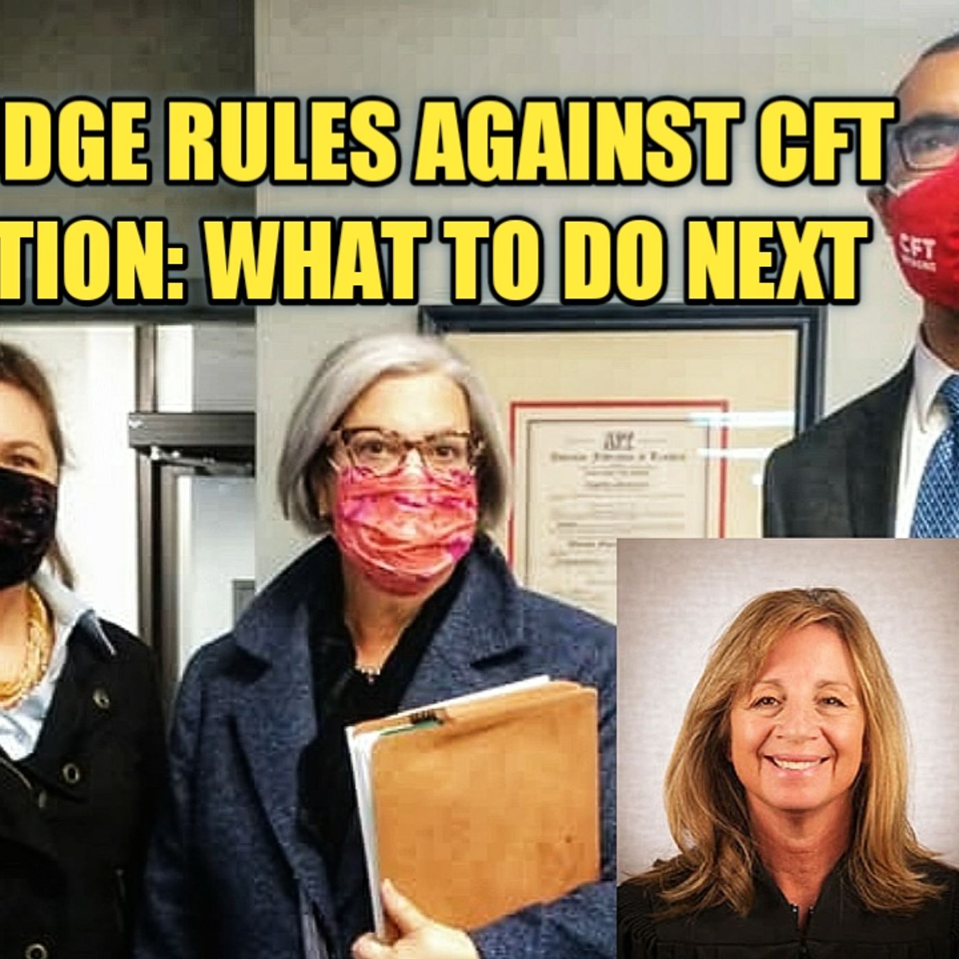 02.02 | Republican Judge Rules Against CFT Injunction To Delay CPS Start: What To Do Next