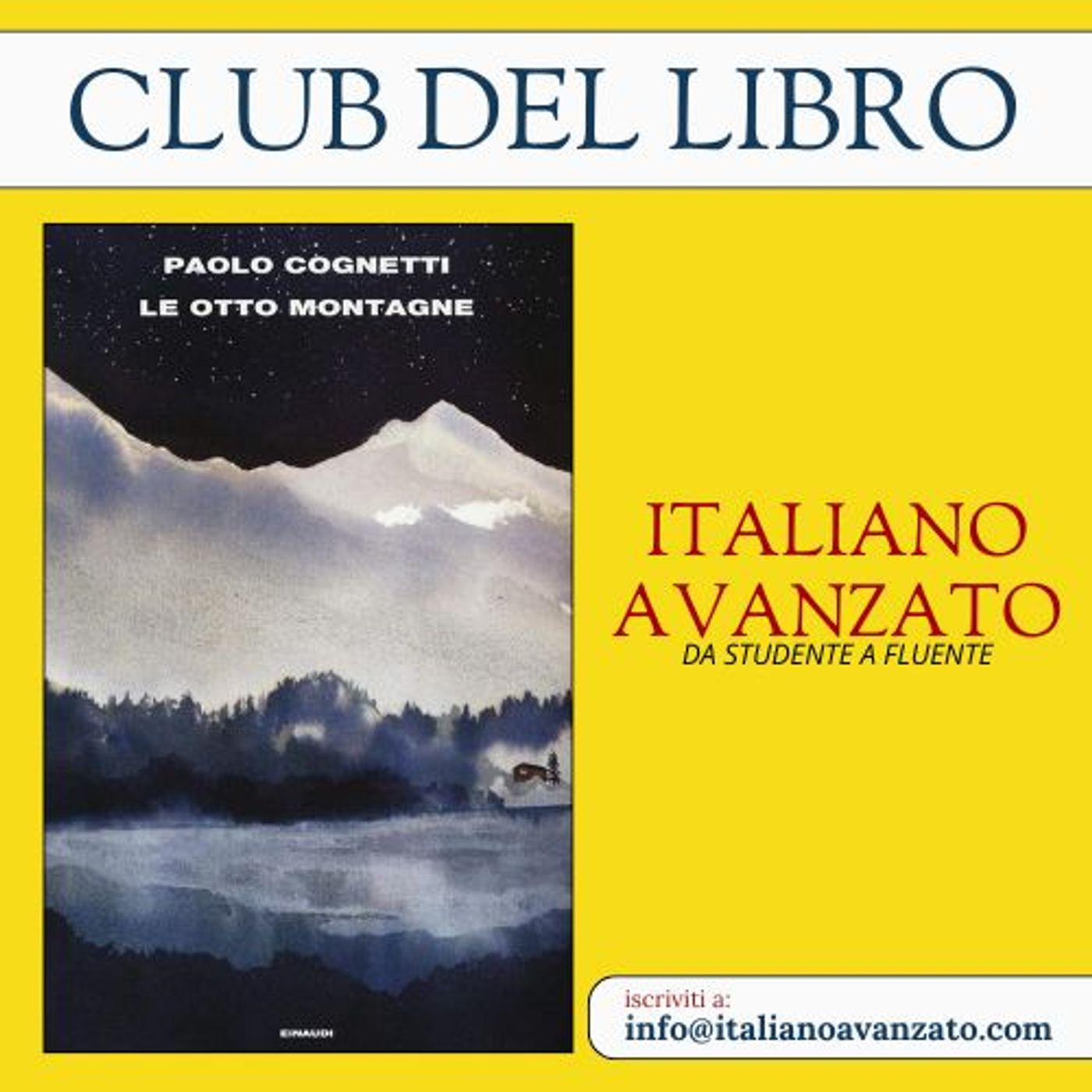 Torna il Club del Libro di Italiano Avanzato - Le 8 montagne episode artwork
