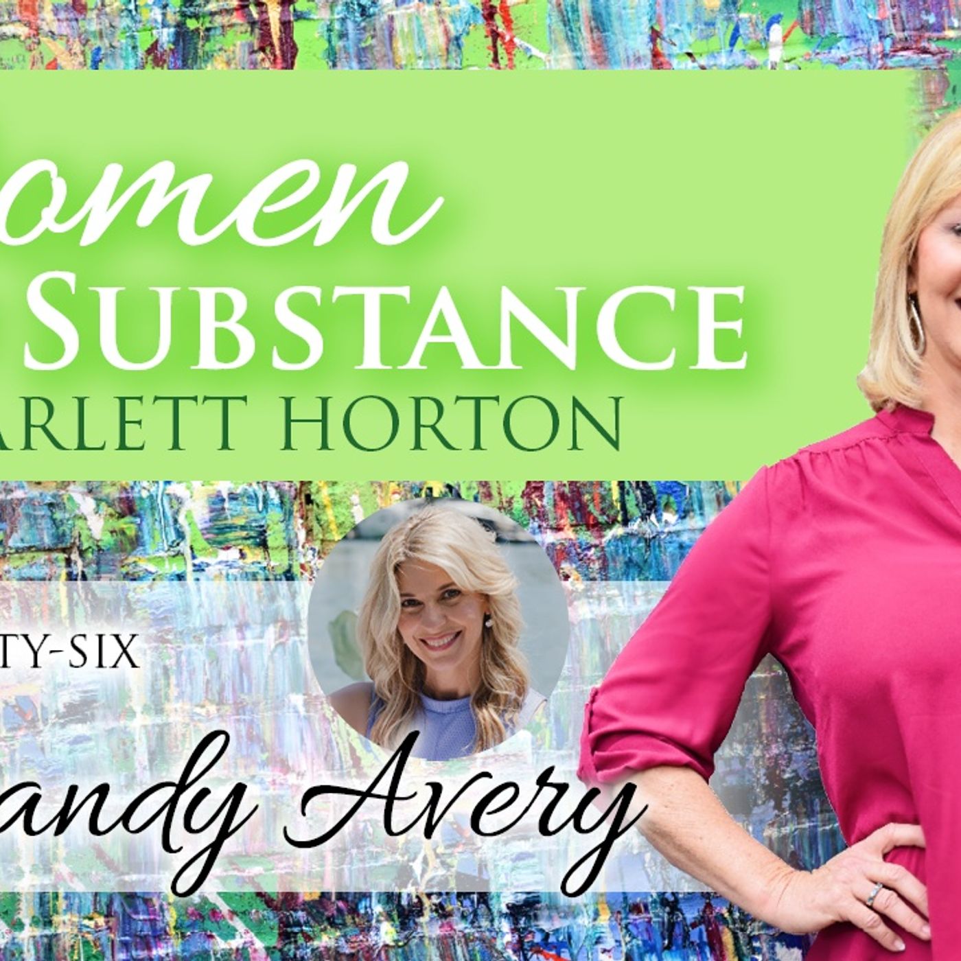 Women of Substance with Dr. Scarlett Horton