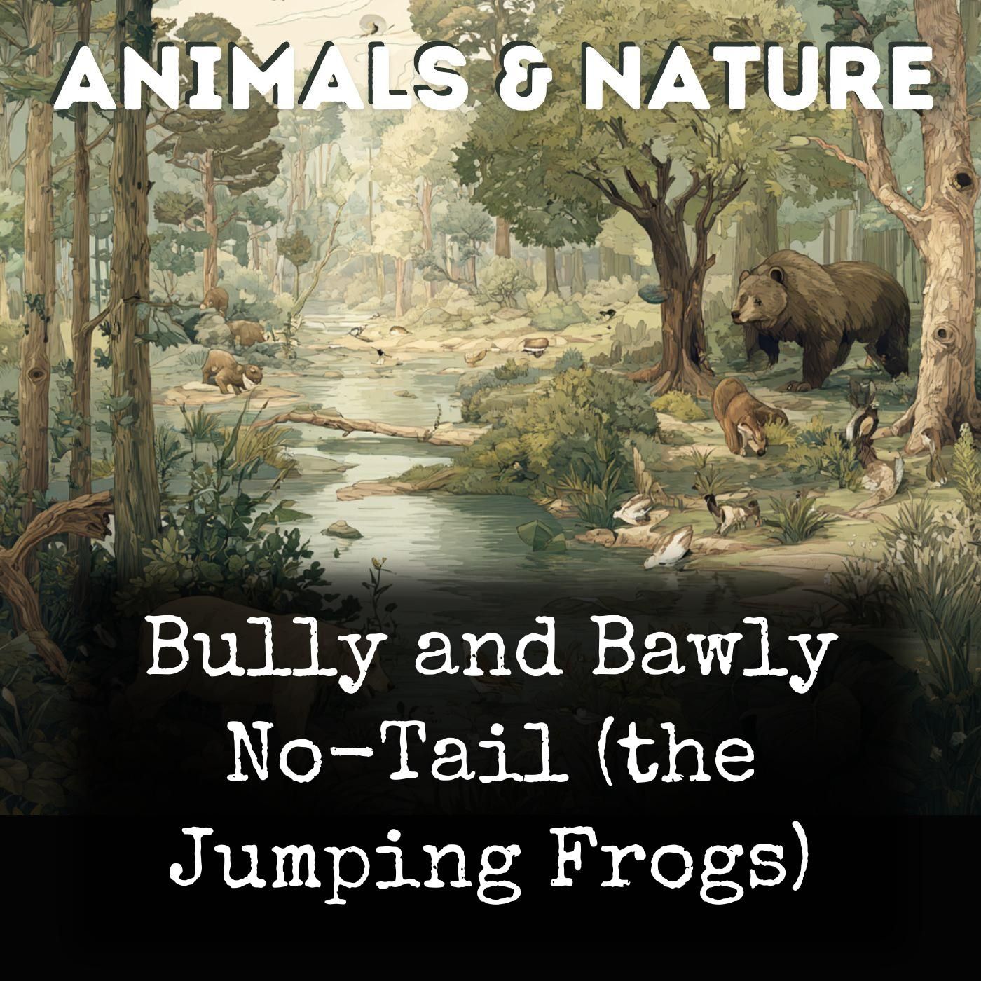 Bully and Bawly No-Tail (the Jumping Frogs) cover art