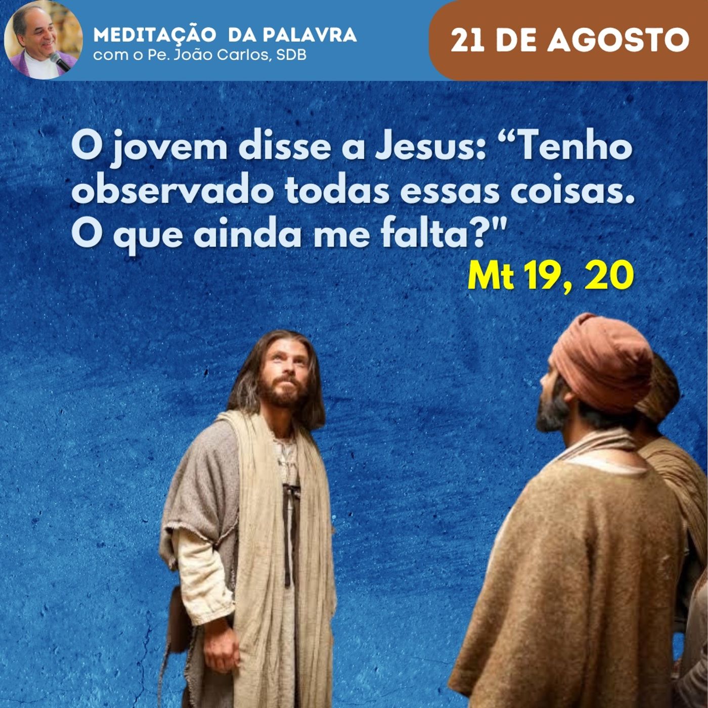 Pe. João Carlos - Meditação da Palavra