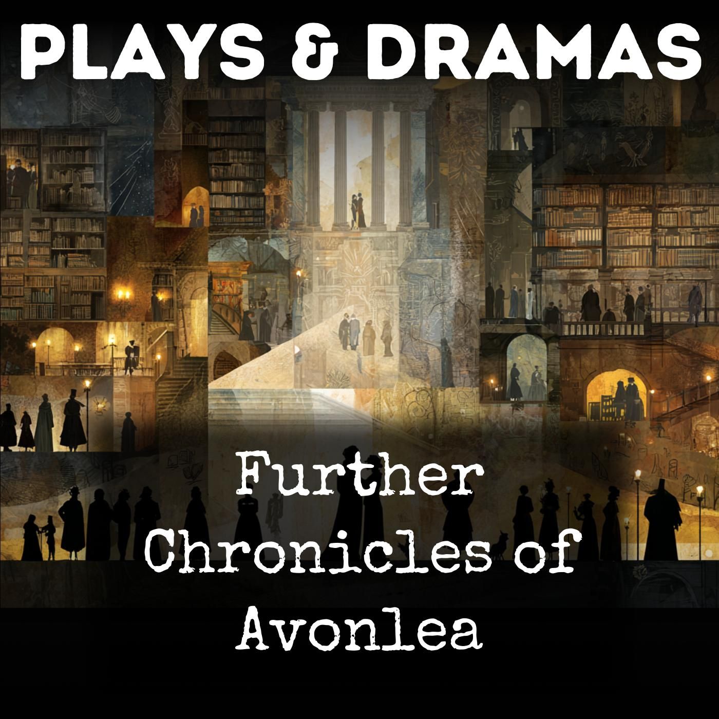 Further Chronicles of Avonlea podcast artwork