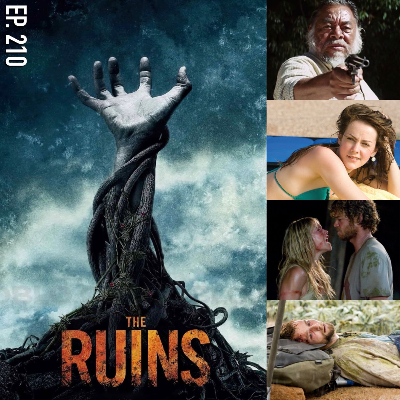 Ep. 210 - The Ruins (2008) episode artwork