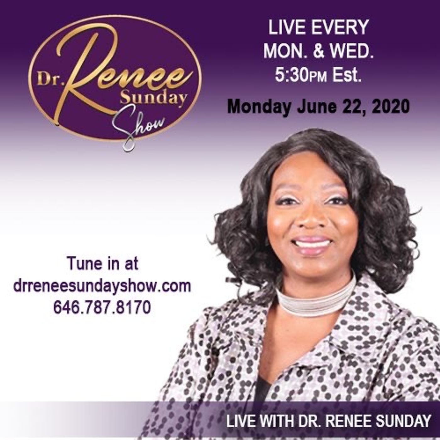 Dr. Renee Sunday\'s show