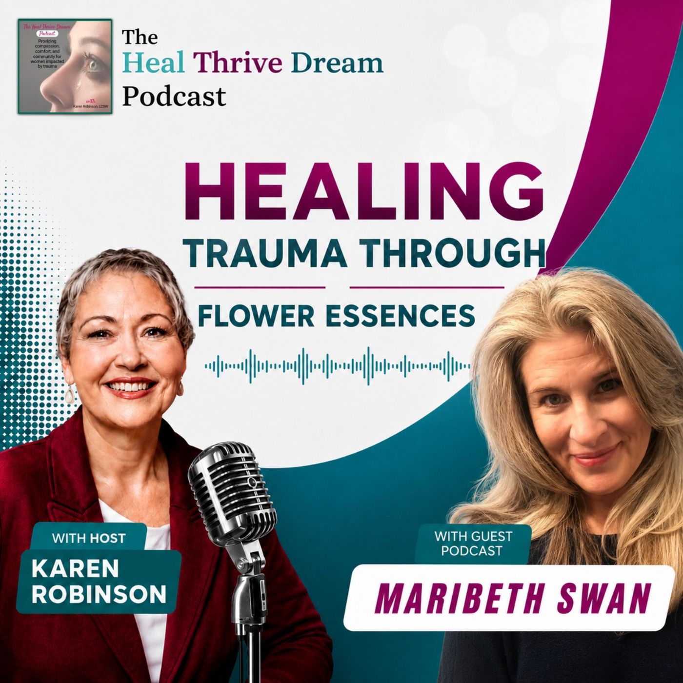 EP240: Healing Trauma Through Flower Essences with Maribeth Swan episode artwork