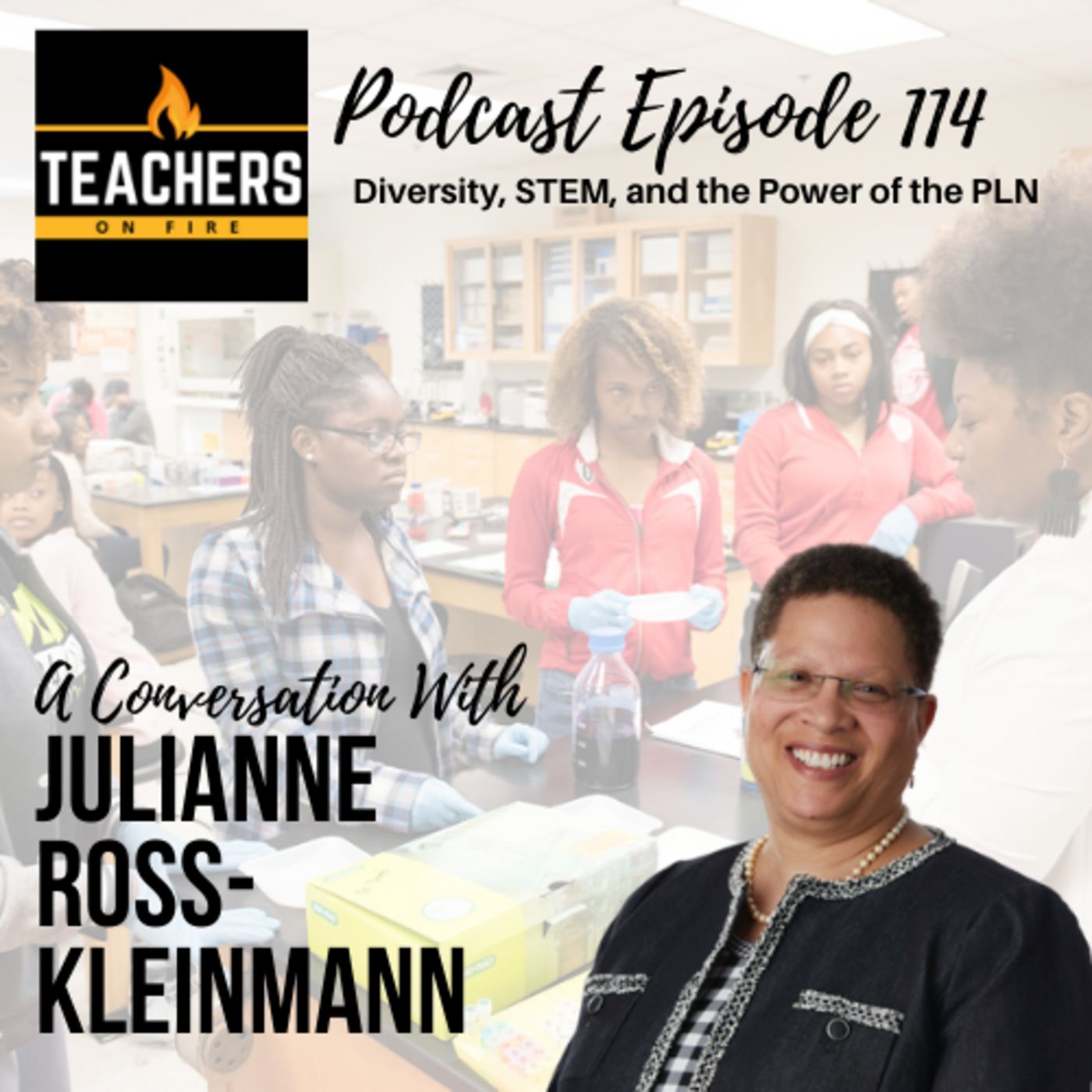 114 - Julianne Ross-Kleinmann: Diversity, STEM, and the Power of the PLN