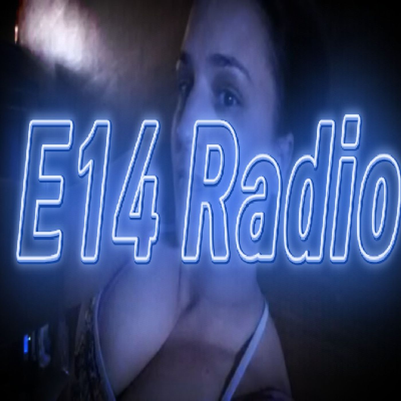 Episode 25 - E14 Radio episode artwork