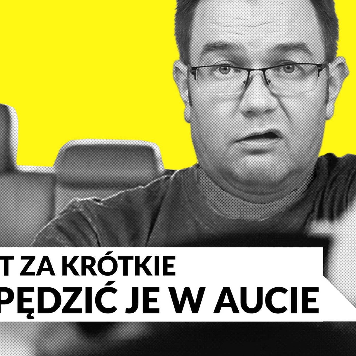 życie jest za krótkie