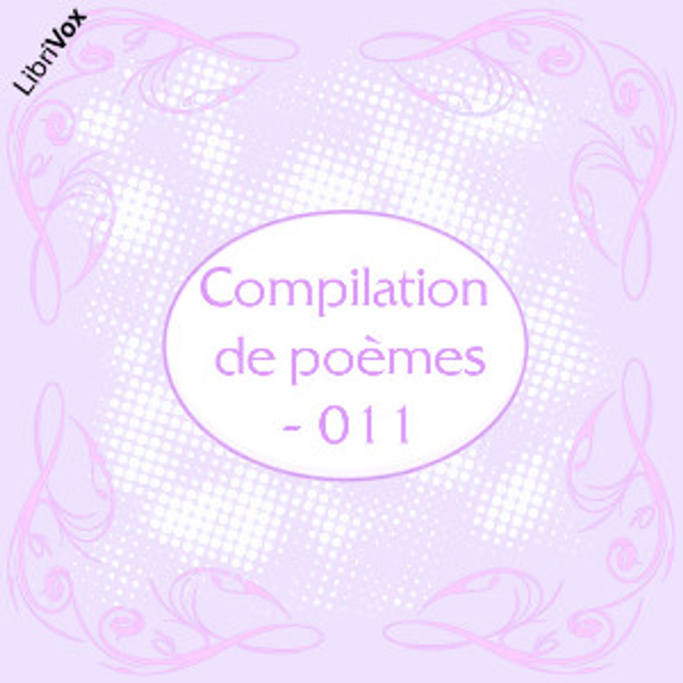 Compilation de poèmes - 011 by Various podcast artwork